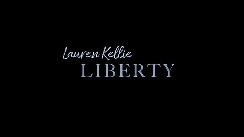 "LIBERTY" - LAUREN KELLIE (OFFICIAL MUSIC VIDEO)