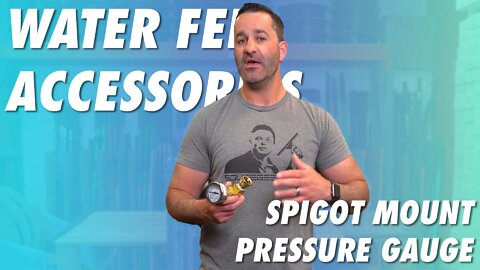 Water Fed Accessories: Spigot Mount Pressure Gauge