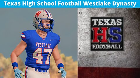 Texas High School Football Mod Westlake Dynasty Week 1