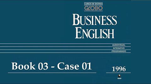 Business English - 1996 - Book 03 - Case 01