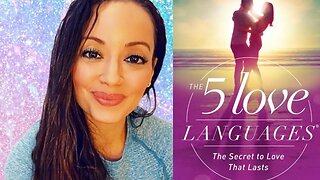 THE 5 LOVE LANGUAGES BY GARY CHAPMAN EXPLAINED