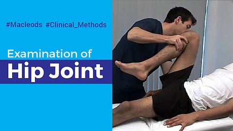 Hip Joint Examination - Clinical Examination Skills