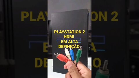 JOGUE PLAYSTATION 2 EM ALTA DEFINIÇÃO COM PS2 HDMI