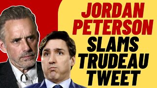 Jordan Peterson SLAMS Justin Trudeau Tweet
