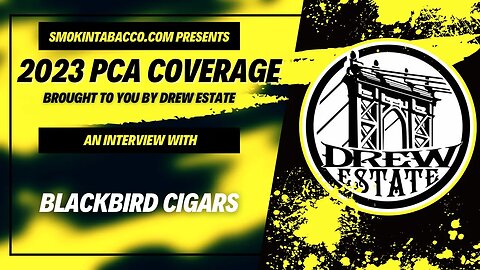 PCA 2023: Blackbird Cigars