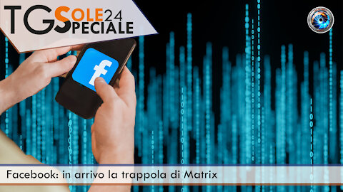 Facebook in arrivo la trappola di Matrix