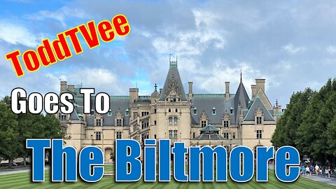 The Biltmore Ashville, NC