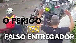 FALSO ENTREGADOR - Esse golpe é tão velho quanto a profissão mais vleha do mundo.