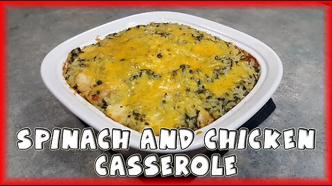 Spinach and Chicken Casserole