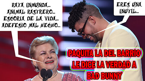 NOTICIA BOMBA Ultima Hora PAQUITA LA DEL BARRIO le dijo la verdad a BAD BUNNY (Primicia Exclusiva)