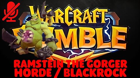 WarCraft Rumble - Ramstein the Gorger - Horde + Blackrock