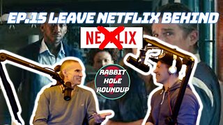 Rabbit Hole Roundup 15: LEAVE NETFLIX BEHIND | Tucker and Roseanne Nephilim, Schizophrenia Spiritual