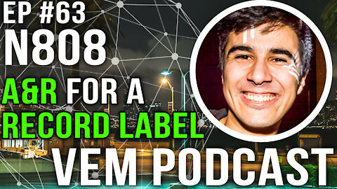 Voice of Electronic Music #63 - A&R for a Record Label - N808 (Admit One Records)