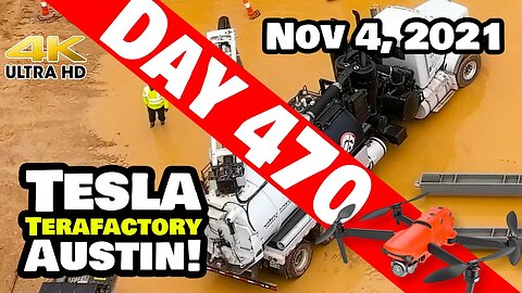 Tesla Gigafactory Austin 4K Day 470 - 11/4/21 - Tesla Terafactory TX- AFTER THE RAIN AT GIGA TEXAS!
