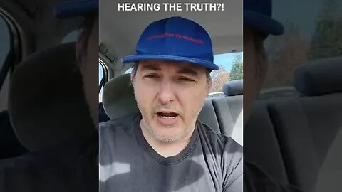 Can you handle hearing the Truth?!