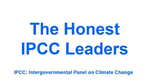 The Honest IPCC Leaders