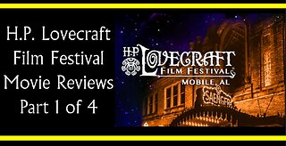 HP Lovecraft Film Festival 2023 (Movie Reviews Part 1 of 4)