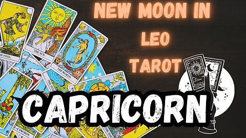 CAPRICORN ♑️- New Moon in Leo tarot reading #capricorn #tarotary #tarot