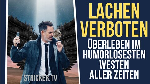 Lachen verboten! Überleben im humorlostesten Westen aller Zeiten