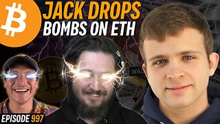 Jack Mallers EXPOSES Ethereum ETF on National TV | EP 997