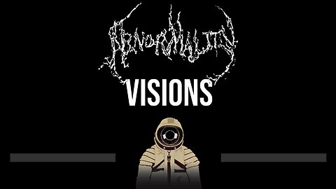 Abnormality • Visions (CC) (Upgraded Video) 🎤 [Karaoke] [Instrumental Lyrics]