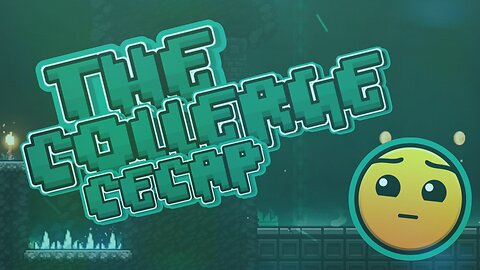 "The Collerge" by Cecap | Geometry Dash 2.2