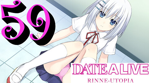 Let's Play Date A Live: Rinne Utopia [59] Kotori's Plans