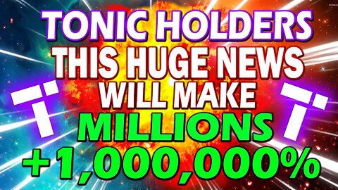 TECTONIC UP 200% ON THE MONTLY MORE GAINS INOMING!!🔥 TONIC CRYPTO BREAKING NEWS!! TONIC 400X RISE!!