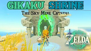 Gikaku Shrine | The Sky Mine Crystal | The Legend of Zelda: Tears of the Kingdom! #totk