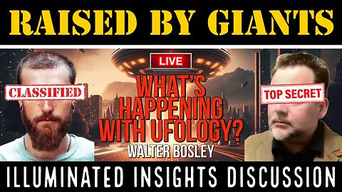 Illuminated Insights Discussion - What's Happening with Ufology? - Walter Bosley