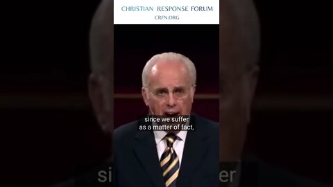 John MacArthur - The Inevitability of Christian Suffering - Christian Response Forum #shorts