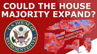 EXPANDED HOUSE MAJORITY? - How New Redistricting Will Keep the House Red in 2024