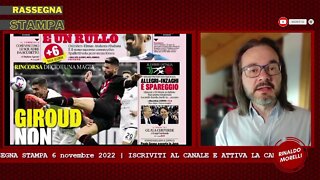 Napoli e Milan avanti, oggi Derby di Roma e Juventus-Inter. Rassegna Stampa ep.167 | 6.11.22