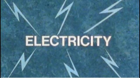 Basic Electricity 1 - What is Electricity?