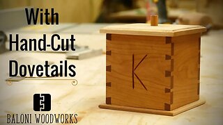 Making a COFFEE-BOX with Hand-Cut Dovetails!