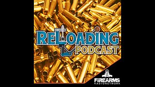 Reloading Podcast 495 - Bottleneck loading III