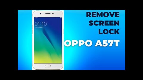 oppo a57t remove screen lock