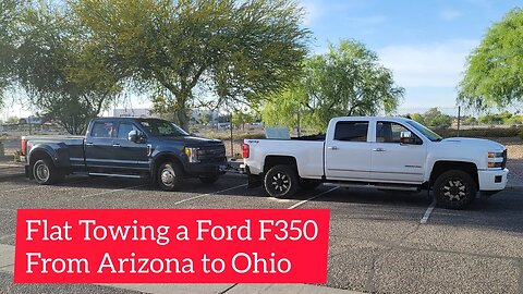Flat Towing a Ford F350 with a Blackhawk 2 Tow Bar from Arizona to Ohio 4-19-2023