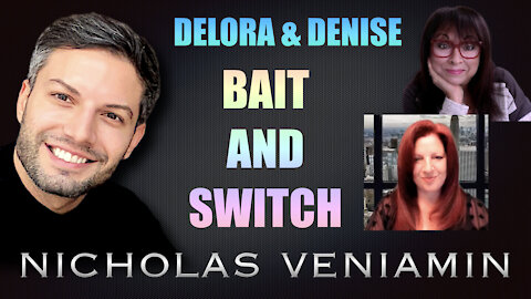 Delora O' Brien & Denise Boland Discusses Bait and Switch with Nicholas Veniamin