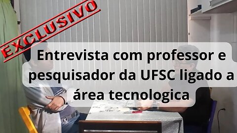 Entrevista Exclusiva: Professor da UFSC Discute Tecnologia de Prevenção a Catástrofes, AI, e outras.