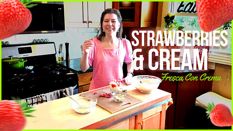 Strawberries and Cream | Quick & Easy