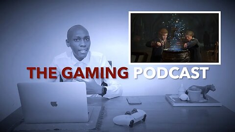 The Gaming Podcast (Hogwarts Legacy Non-controversy, Xbox Bethesda Developer Direct & More)