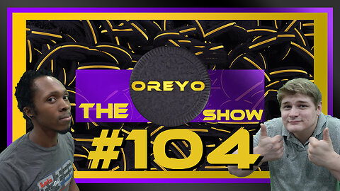 The Oreyo Show - EP. 104 | AI, and Whos the bad guy?