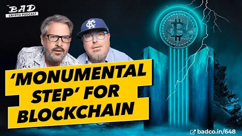 ‘Monumental Step’ for Blockchain - Bad News #648 for Nov 11, 2022