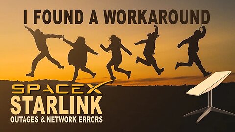 I Found A Workaround To SpaceX Starlink Network Outages