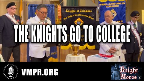19 Sep 22, Knight Moves: The Knights Go to College