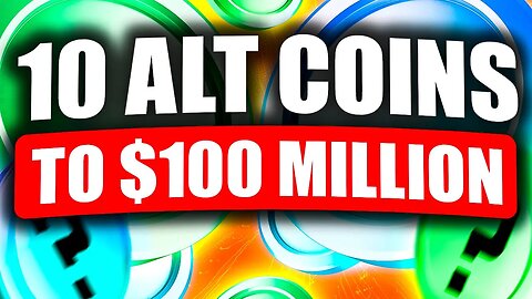 🔥10 COINS TO 100 MILLION: GET RICH WITH THESE TOP ALTCOINS NOW!! (SUPER URGENT!!!)💸