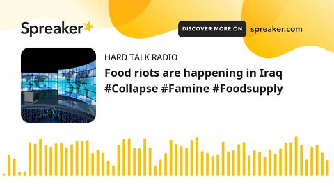 Food riots are happening in Iraq #Collapse #Famine #Foodsupply
