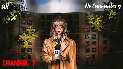 Channel 7 - A News Reporter Records Her Last Story - Indie Horror Game [No Commentary]
