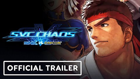 SNK vs. Capcom: SVC Chaos - Official Launch Trailer | EVO 2024